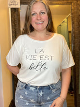 La Vie Est Belle Graphic Tee