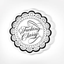 Fucking Classy | Funny Stickers