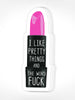 I Like Pretty Things | Funny Stickers